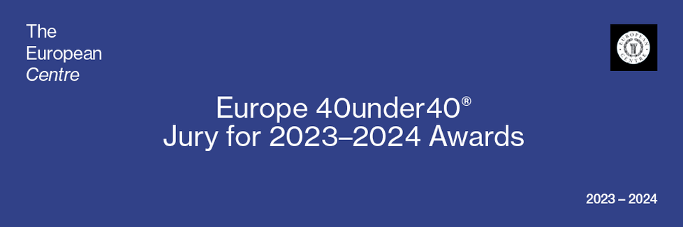 The 2023-2024 Jury for Europe 40under40 Award